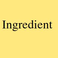Ingredient